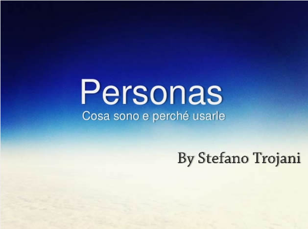 Cosa sono le Personas e perché usarle